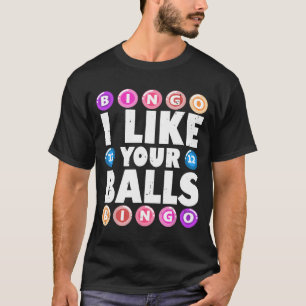 Jag Gillar Dina Bollar Bingo Spelande Kvinnors Mor T Shirt