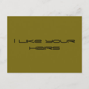 Jag gillar dina hårar, Ophan Black citat,geometris Vykort