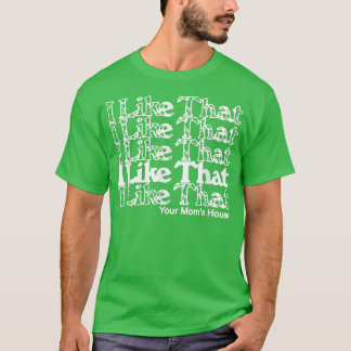 Jag gillar ditt Mamma House T Shirt