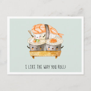 Jag gillar ditt sätt att rulla   Cute Sushi Valent Helg Vykort