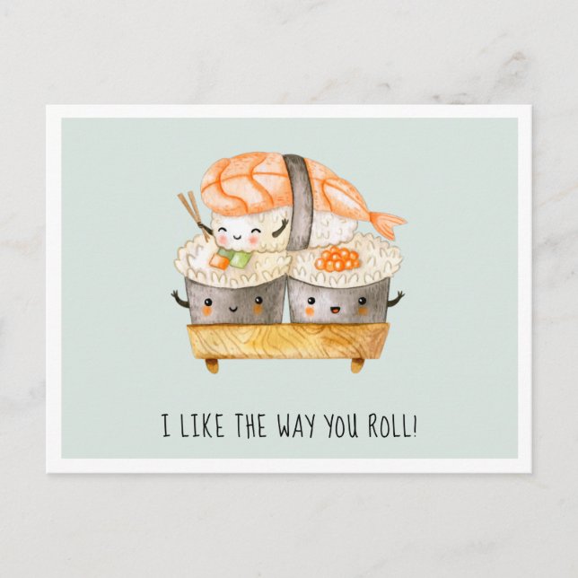 Jag gillar ditt sätt att rulla | Cute Sushi Valent Helg Vykort (Framsida)