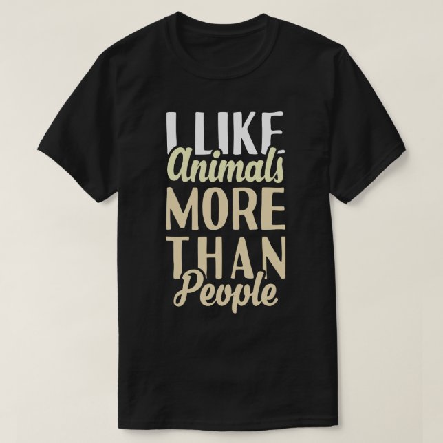 Jag gillar djur mer än människor t shirt (Design framsida)