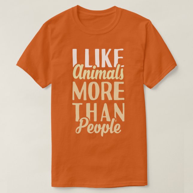Jag gillar djur mer än människor t shirt (Design framsida)