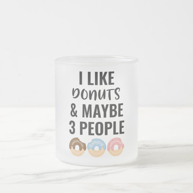 Jag gillar Dohnut och kanske tre personer Frostad Glasmugg (Center)