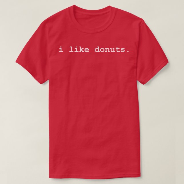 Jag gillar Donuts Doughnut Funny  T Shirt (Design framsida)