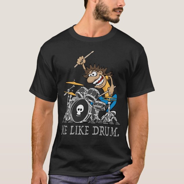 Jag gillar Drum. Vild Drummer Tecknad Illustration T Shirt (Framsida)