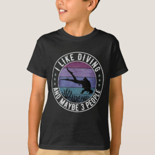 JAG GILLAR DYKNING OCH KANSKE 3 PERSONERS DYKNING T SHIRT