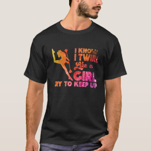 Jag gillar en flicka som Majorette Baton Twirl T Shirt