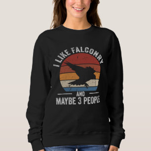 Jag gillar falkenering Falkenerare Falkjägare Falk T Shirt