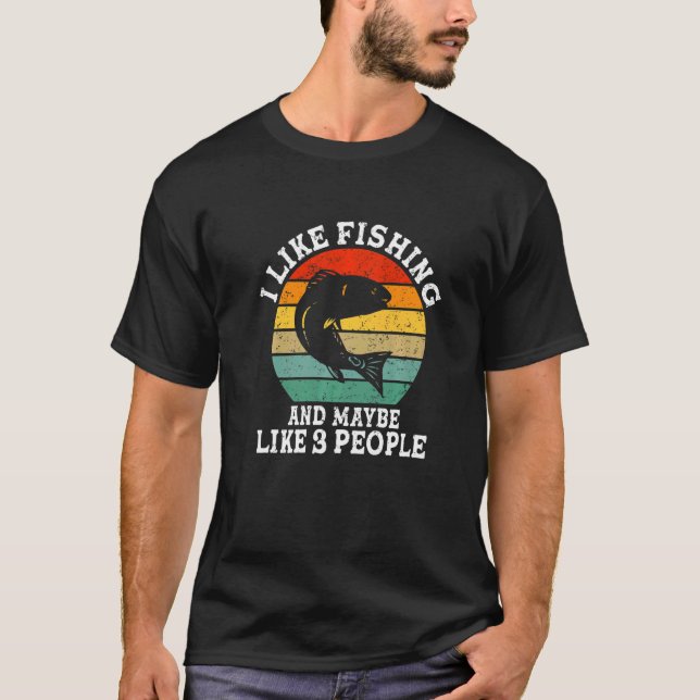 Jag gillar fiske och kanske 3 personer Retro T Shirt (Framsida)
