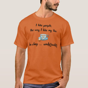 Jag gillar folk så jag gillar min tea t shirt