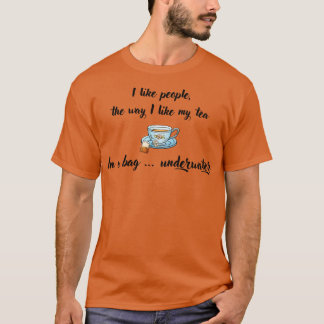 Jag gillar folk så jag gillar min tea t shirt
