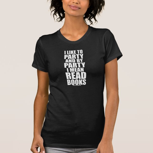 Jag gillar för att festa mig betyder läst boksvart tee shirt (Framsida)
