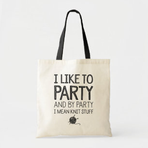 Jag gillar för att festa, och vid partyet betyder tygkasse