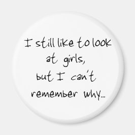 Jag gillar fortfarande att titta på flickmagnet magnet