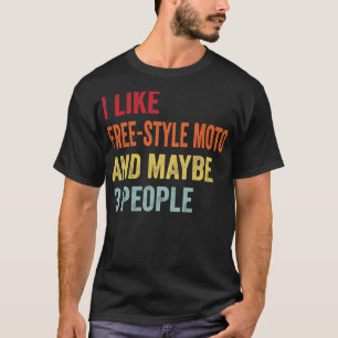 Jag gillar Freestyle moto Kanske 3 personer T Shirt