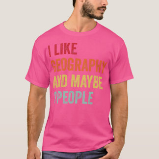 Jag gillar geografi kanske 3 personer t shirt