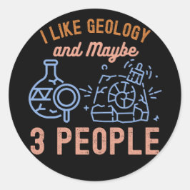 Jag gillar geologi och kanske 3 personer runt klistermärke
