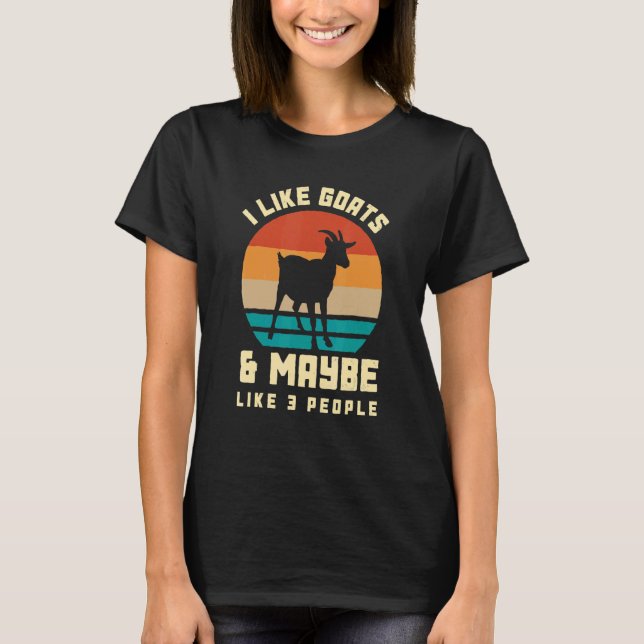 Jag gillar getter och kanske som 3 människor. t shirt (Framsida)