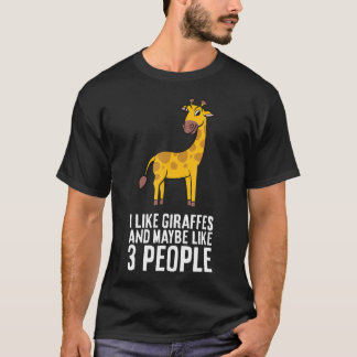 Jag gillar giraffer och kanske som 3 personer Roli T Shirt