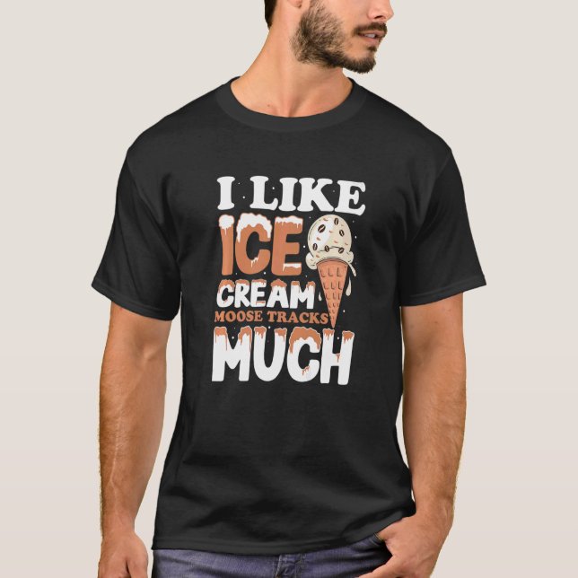 Jag gillar glass Moose Tracks T Shirt (Framsida)