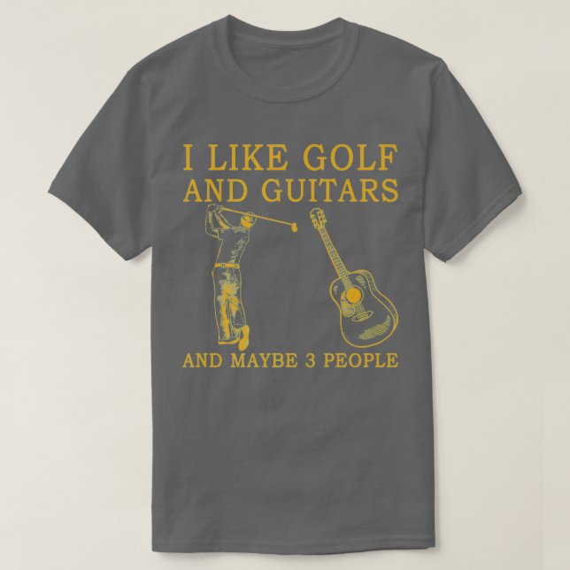 Jag gillar golf och gitarrer och kanske 3 personer t shirt (Design framsida)