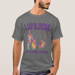 Jag gillar Golf och Guitars och kanske tre persone T Shirt