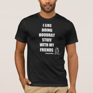 Jag gillar göra Hoodrat saker med min vänTShirt Tröja