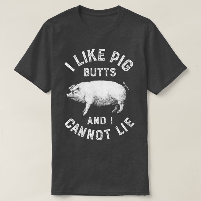 Jag gillar Gris Butts BBQ Funny Gris Barbecue Gift T Shirt (Design framsida)