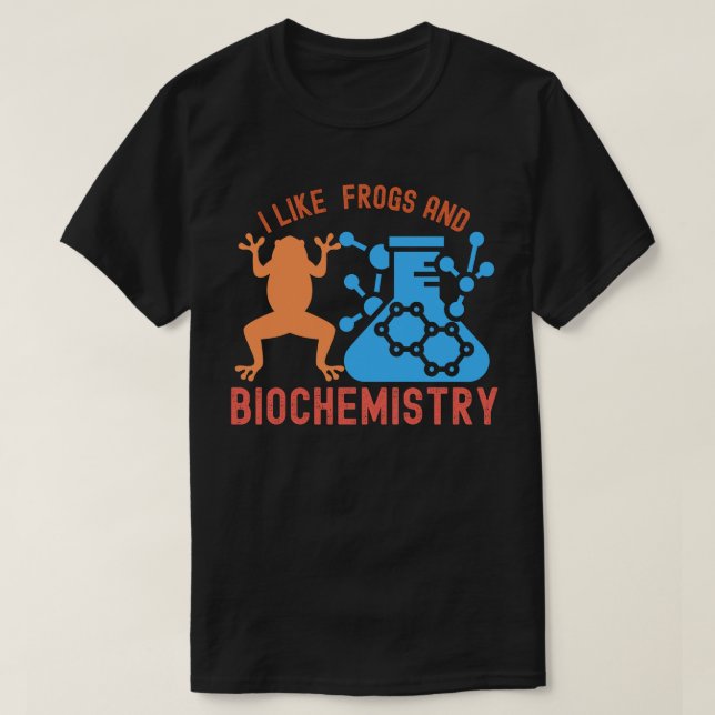 Jag gillar grodor och biokemi t shirt (Design framsida)