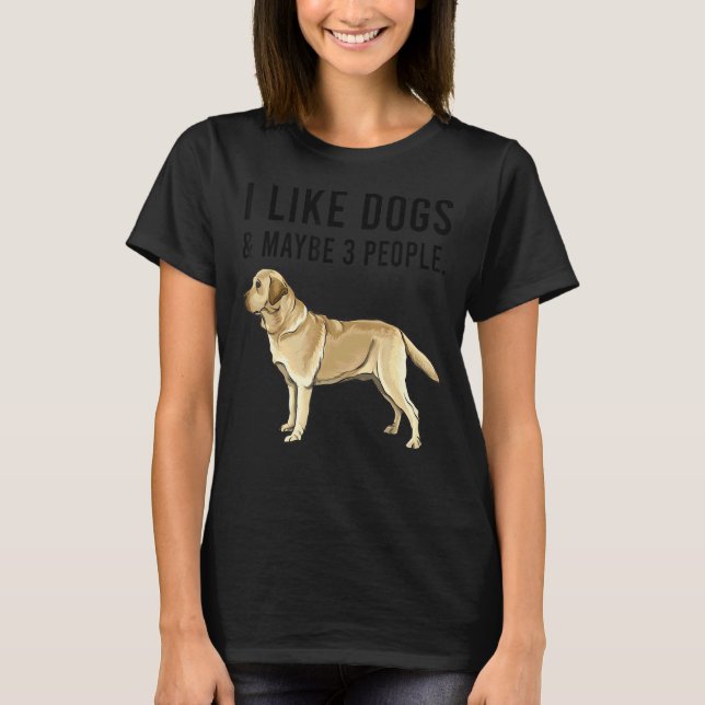 Jag gillar Gult Labrador Retriever Hundar och kans T Shirt (Framsida)