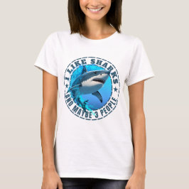 Jag Gillar Hajar Och Kanske 3 Personer T Shirt