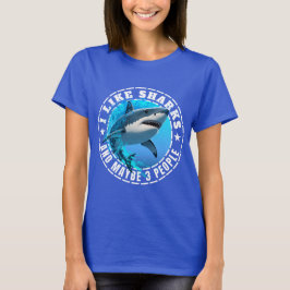 Jag Gillar Hajar Och Kanske 3 Personer T Shirt