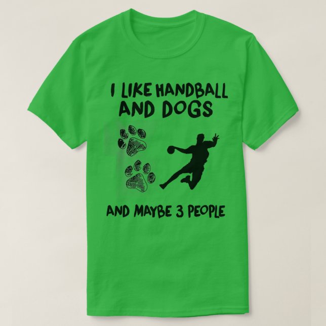 Jag gillar Handball och Hundar Handball Quote Ludn T Shirt (Design framsida)
