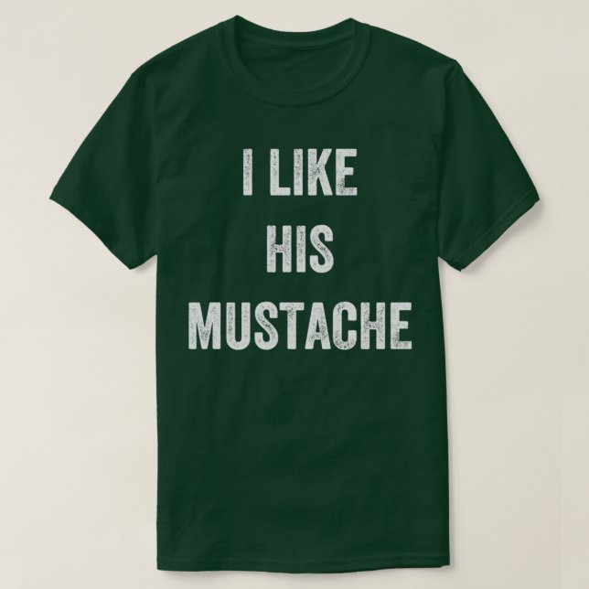 Jag gillar hans mustache t shirt (Design framsida)