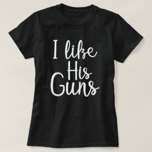 Jag gillar hans vapen t shirt