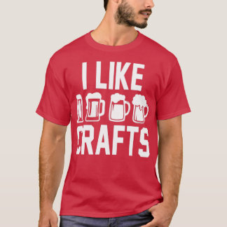 Jag gillar hantverksmässigt öl T Shirt