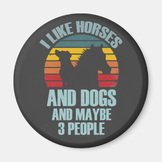 Jag gillar hästar och hundar och kanske 3 personer magnet