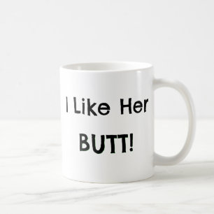 Jag gillar henne ändan! - Pojkvängåvaidéer Kaffemugg