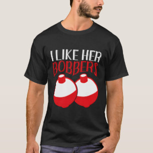 Jag gillar hennes Bobbers Shirt Funny Fishing Par T