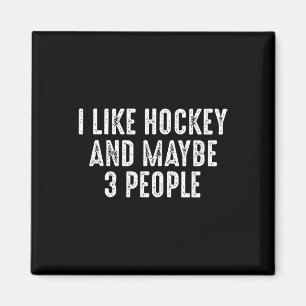 Jag gillar hockey och kanske 3 personer magnet