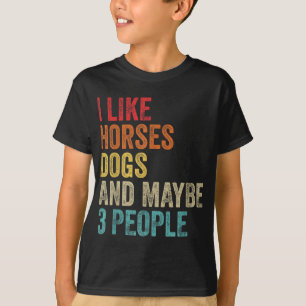 Jag gillar Horses Hundar och kanske 3 People Horse T Shirt