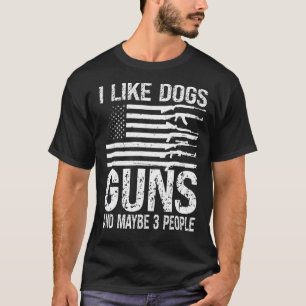 Jag gillar Hundar Guns och kanske 3 personer Pro G T Shirt