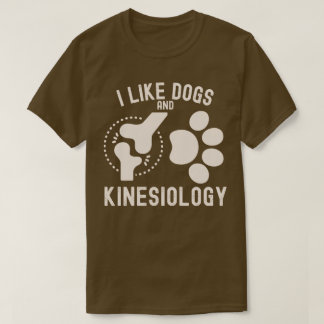 Jag gillar hundar och kinesiologi t shirt