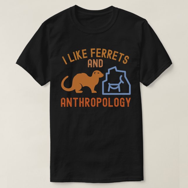 Jag gillar illrar och antropologi, antocitat t shirt (Design framsida)