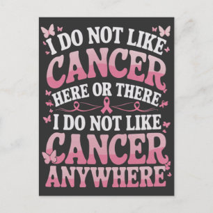 Jag gillar inte cancer här eller där vykort