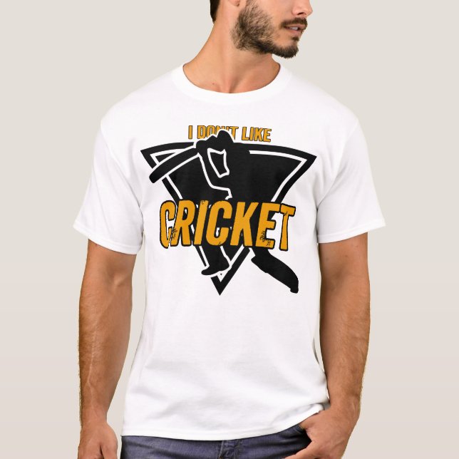 Jag gillar inte Cricket I Kärlek. | Funny Cricket  T Shirt (Framsida)