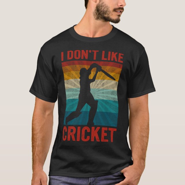 Jag gillar inte Cricket I Kärlek. | Funny Cricket  T Shirt (Framsida)