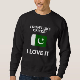 Jag gillar inte Cricket I Kärlek, Pakistan Cricket Lång Ärmad Tröja
