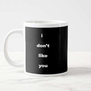 Jag Gillar Inte Din Skämt Humor Jumbo Mugg